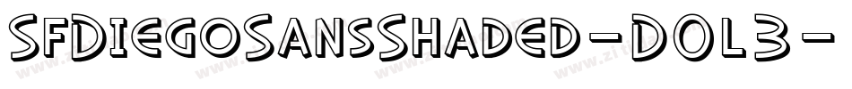 SfDiegoSansShaded-D0l3字体转换 SfDiegoSansShaded-D0l3字体转换