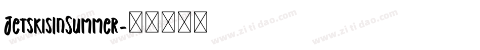 JetskisInSummer字体转换