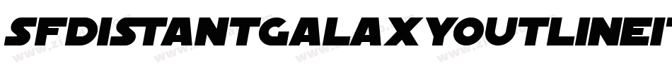 SfDistantGalaxyOutlineItalic-4yA4字体转换