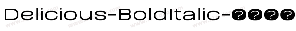 Delicious-BoldItalic字体转换