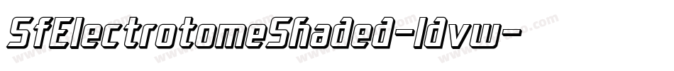 SfElectrotomeShaded-ldvw字体转换