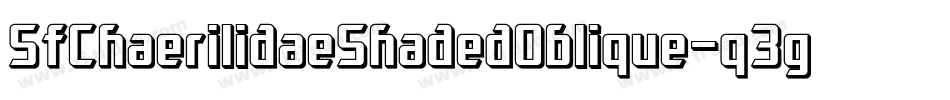 SfChaerilidaeShadedOblique-q3g0字体转换