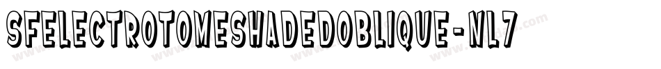 SfElectrotomeShadedOblique-nL7O字体转换 SfElectrotomeShadedOblique-nL7O字体转换