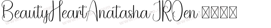 BeautyHeartAnatasha-JROen字体转换
