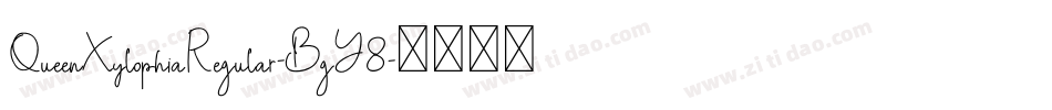 QueenXylophiaRegular-BgY8字体转换