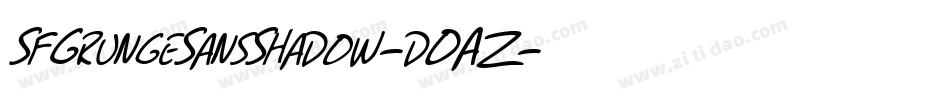 SfGrungeSansShadow-dOAZ字体转换 SfGrungeSansShadow-dOAZ字体转换