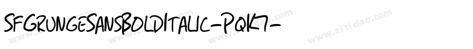 SfGrungeSansBoldItalic-PqK7字体转换 SfGrungeSansBoldItalic-PqK7字体转换