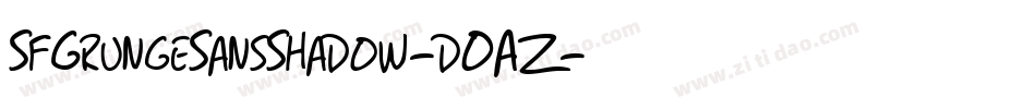 SfGrungeSansShadow-dOAZ字体转换 SfGrungeSansShadow-dOAZ字体转换