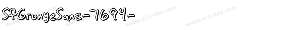 SfGrungeSans-7694字体转换 SfGrungeSans-7694字体转换