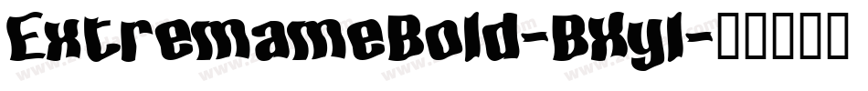ExtremameBold-BXyl字体转换