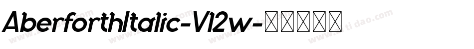 AberforthItalic-Vl2w字体转换