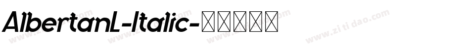 AlbertanL-Italic字体转换