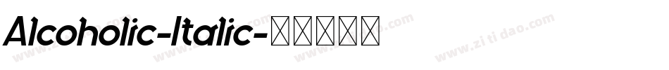 Alcoholic-Italic字体转换