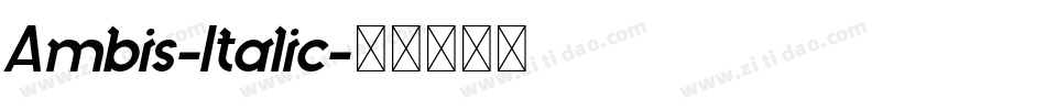 Ambis-Italic字体转换