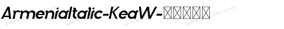 ArmeniaItalic-KeaW字体转换