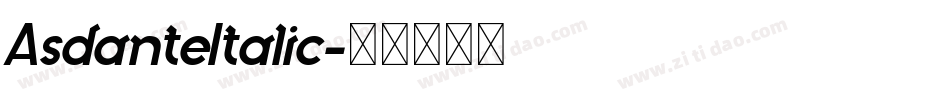 AsdanteItalic字体转换