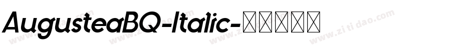 AugusteaBQ-Italic字体转换