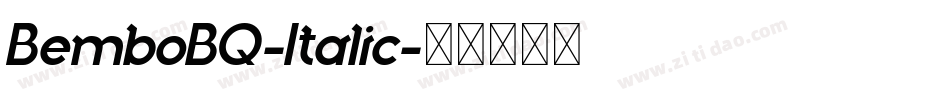 BemboBQ-Italic字体转换