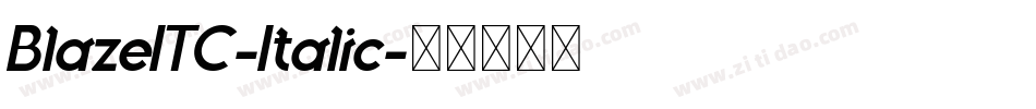 BlazeITC-Italic字体转换