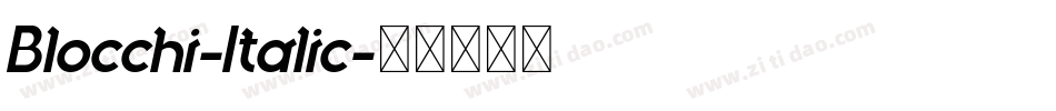 Blocchi-Italic字体转换