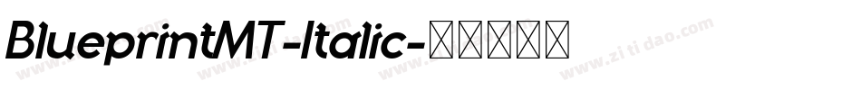 BlueprintMT-Italic字体转换