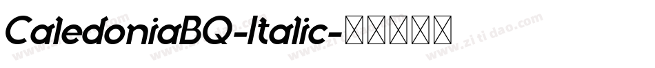 CaledoniaBQ-Italic字体转换