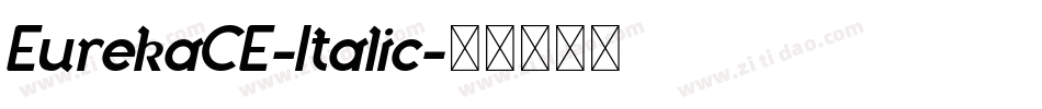 EurekaCE-Italic字体转换