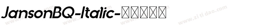 JansonBQ-Italic字体转换