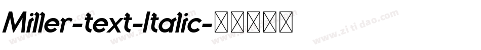 Miller-text-Italic字体转换
