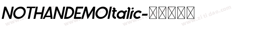 NOTHANDEMOItalic字体转换