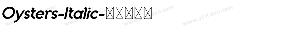 Oysters-Italic字体转换