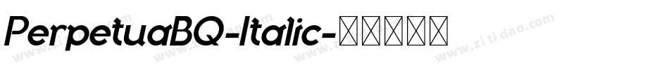PerpetuaBQ-Italic字体转换