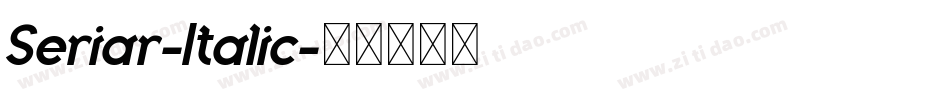Seriar-Italic字体转换