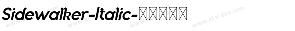 Sidewalker-Italic字体转换