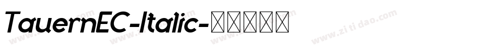TauernEC-Italic字体转换