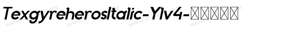 TexgyreherosItalic-Ylv4字体转换