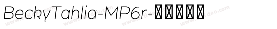 BeckyTahlia-MP6r字体转换