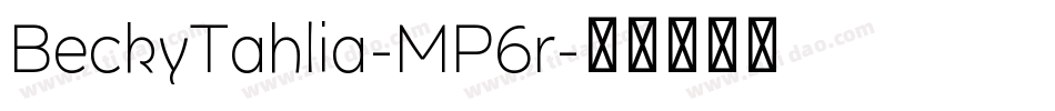 BeckyTahlia-MP6r字体转换