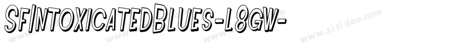 SfIntoxicatedBlues-l8gw字体转换