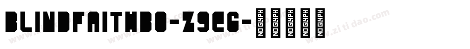 Blindfaithbo-z9eG字体转换