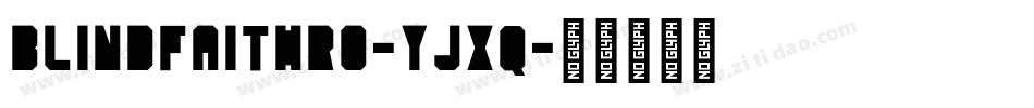 Blindfaithro-yjxq字体转换