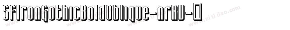 SfIronGothicBoldOblique-nrRV字体转换