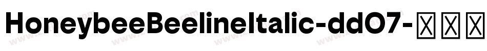 HoneybeeBeelineItalic-ddO7字体转换