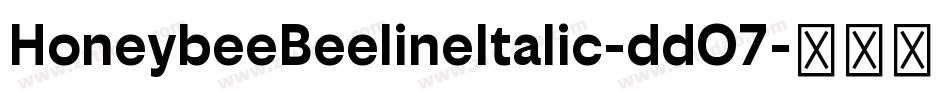 HoneybeeBeelineItalic-ddO7字体转换