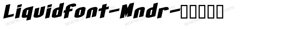 Liquidfont-Mndr字体转换
