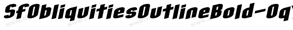 SfObliquitiesOutlineBold-OqYA字体转换 SfObliquitiesOutlineBold-OqYA字体转换
