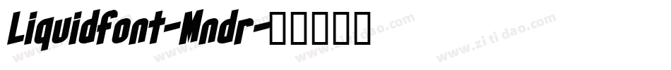 Liquidfont-Mndr字体转换