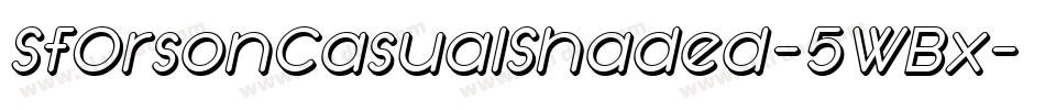 SfOrsonCasualShaded-5WBx字体转换