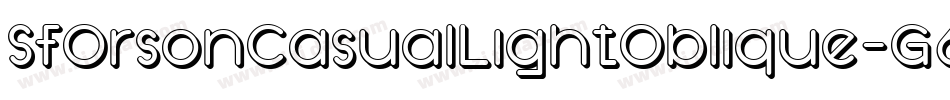 SfOrsonCasualLightOblique-G65y字体转换 SfOrsonCasualLightOblique-G65y字体转换