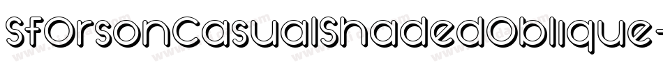 SfOrsonCasualShadedOblique-96G7字体转换